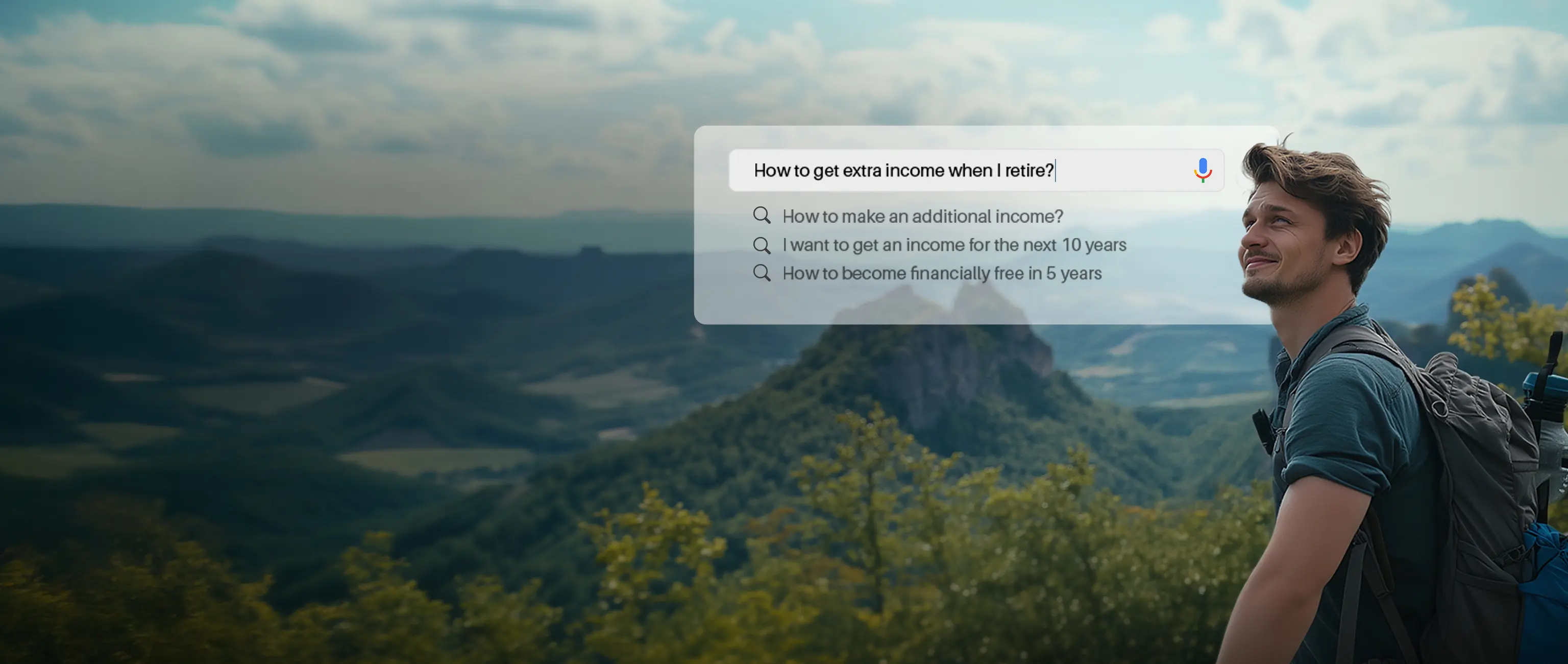 A man looking at a mountain landscape alongside a search prompt about how to get extra income when retiring, representing the Second Salary plan from National Bonds.